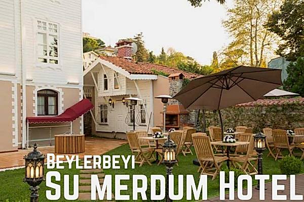 Su Merdum Butik Otel / Beylerbeyi